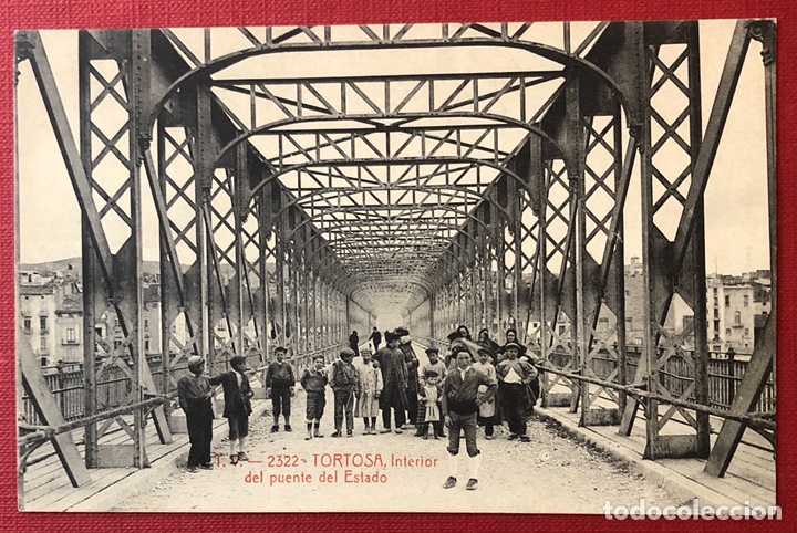 Postales: P-204. Postal de Tortosa. Interior del puente del Estado. Ed. &Aacute;ngel Toldra.
