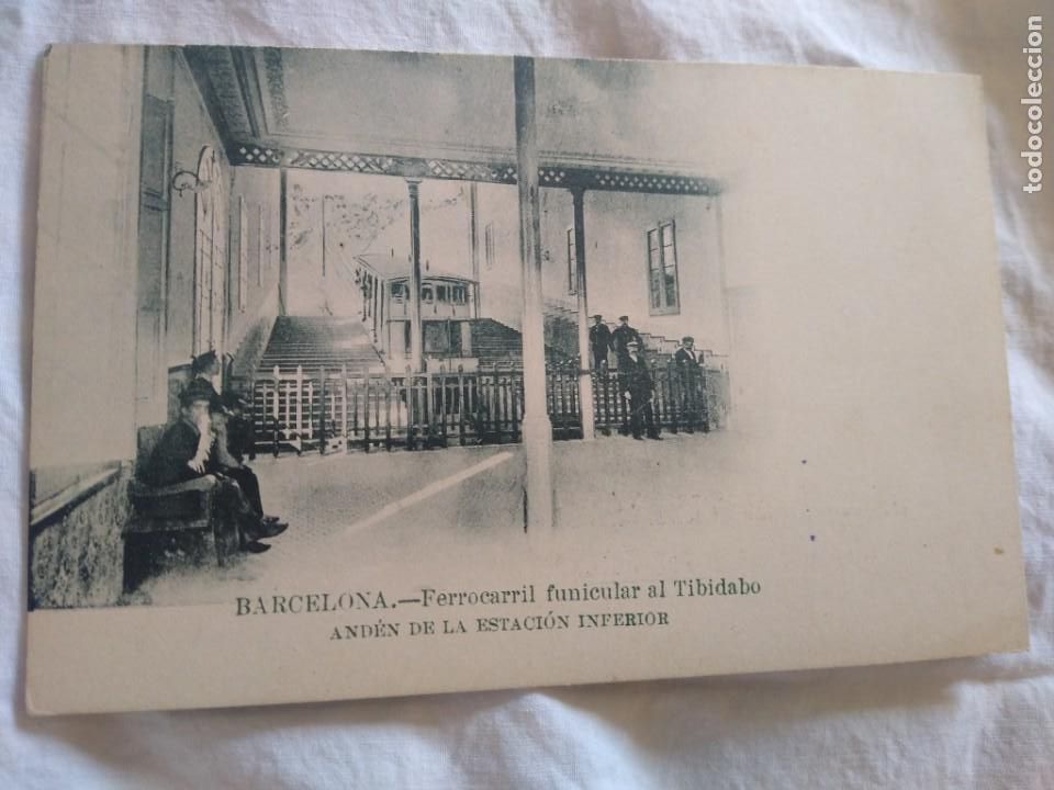 Postales: Barcelona. Ferrocarril funicular al Tibidabo. And&eacute;n de la estaci&oacute;n inferior..
