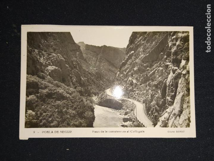 Postales: POBLA DE SEGUR-PASO DE LA CARRETERA EN EL COLLEGATS-FOTOFRAFICA GORDO-POSTAL ANTIGUA-(69.630)