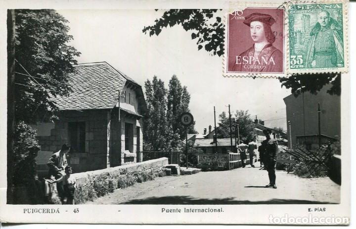 Postales: PUIGCERDA-PUENTE INTERNACIONAL-FRONTERA- -POLICIAS-FOTOGR&Aacute;FICA- RARA