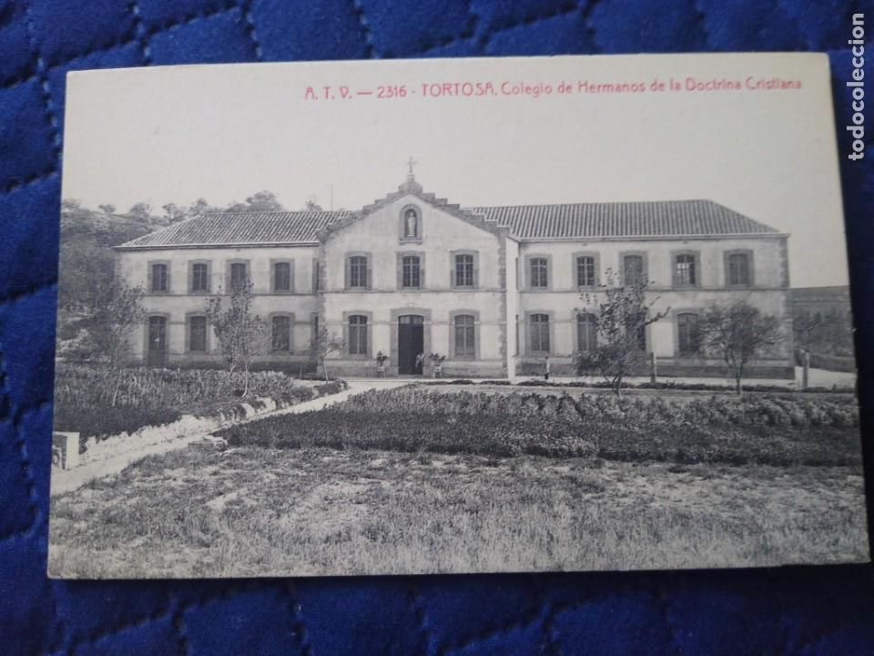 Postkarten: ATV 2316 Tortosa. Colegio de Hermanos de la Doctrina Cristiana . Sin circular.