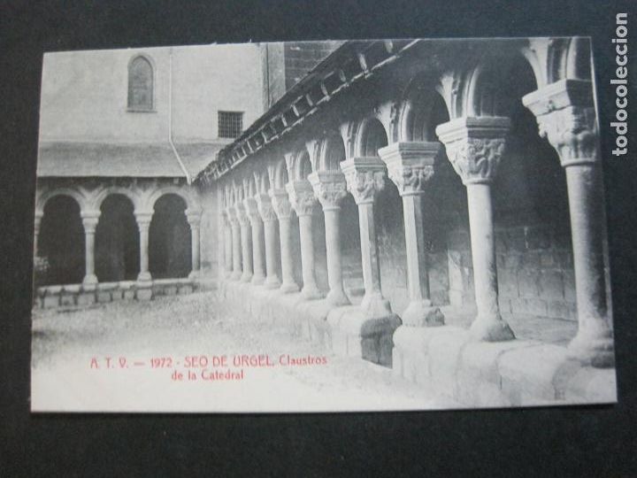 Postales: SEO DE URGEL-CLAUSTROS DE LA CATEDRAL-ATV 1972 A.T.V.-POSTAL ANTIGUA-(71.033)