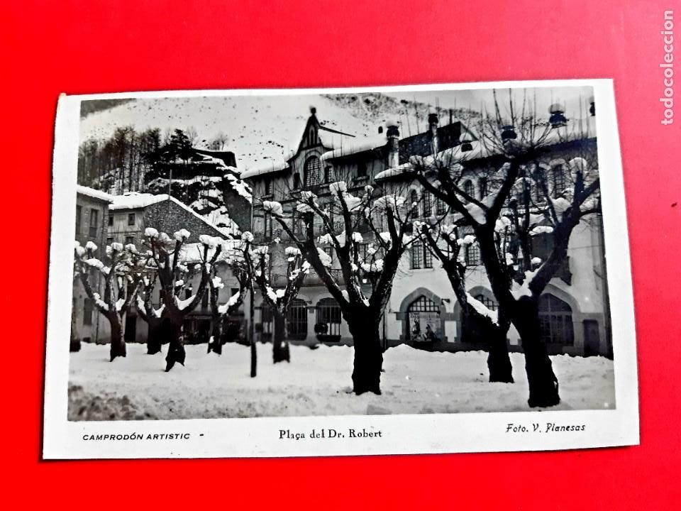 Postales: Camprod&oacute;n &rdquo; Pla&ccedil;a del Dr. Robert &rdquo; Escrita y Sellada 1932 - Foto 1
