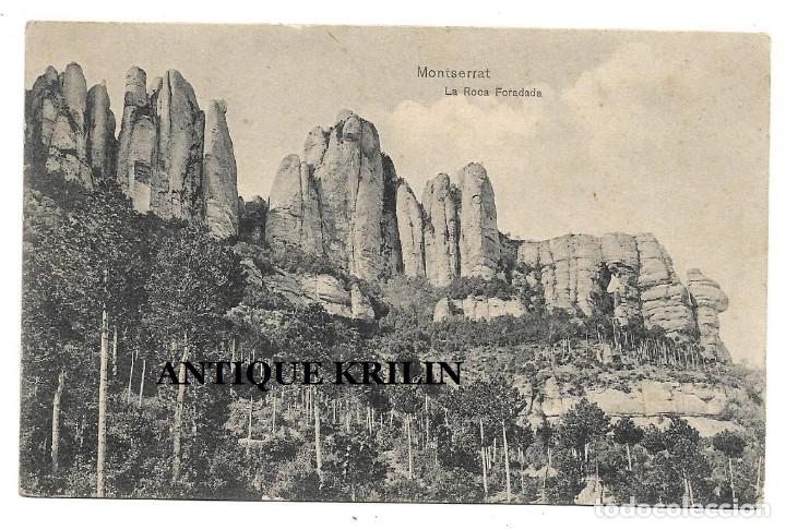 MONTSERRAT / LA ROCA FORADADA / EDICION L. ROCA / ESCRITA AL DORSO SIN FRANQUEAR