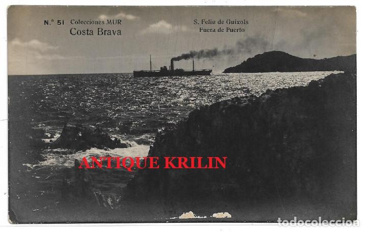 Postales: SANT FELIU DE GUIXOLS N&ordm; 51 FUERA DEL PUERTO / COLECCION MUR COSTA BRAVA