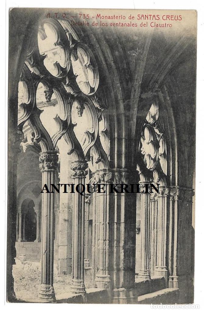 Postales: MONASTERIO SANTAS CREUS N&ordm; 735 DETALLE VENTANALES CLAUSTRO/ EDICION A.T.V.
