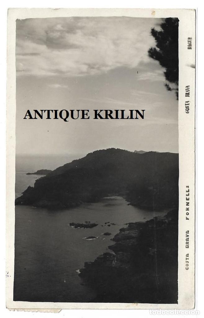 Postales: COSTA BRAVA .- FORNELLS , BAGUR .- POSTAL FOTOGRAFICA
