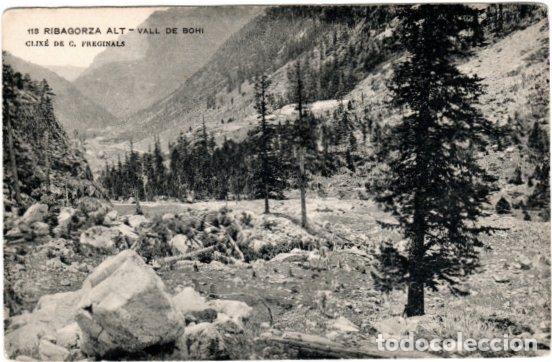 Cartes Postales: BONITA POSTAL - RIBAGORZA ALT - VALL DE BOHI ((LERIDA) - CLIX&Eacute; DE C. FREGINALS -