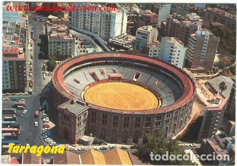 Postales: Tarragona.- Plaza de Toros - Foto 1