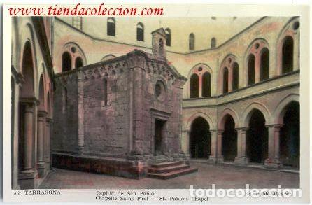 Postales: TARRAGONA. Capilla de San Pablo - Foto 1