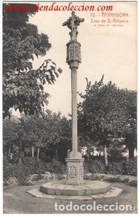 Postales: Tarragona.- Cruz de S. Antonio