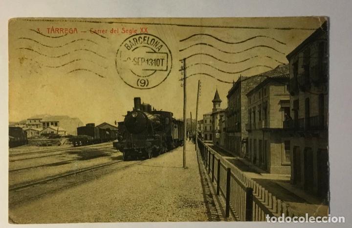 Postkarten: TARREGA. CARRER DEL SEGLE XX. FERROCARRILES. ESTACION. (L. ROISIN. ED. LIB. GUELL).