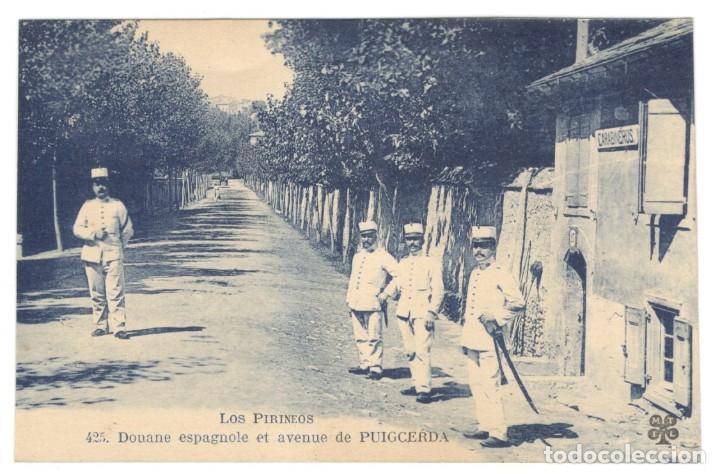 Cartes Postales: POSTAL - PUIGCERDA - ADUANA ESPA&Ntilde;OLA Y AVENIDA DE PUIGCERDA - 425.