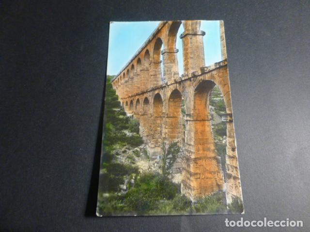 Postales: TARRAGONA ACUEDUCTO ROMANO - Foto 1