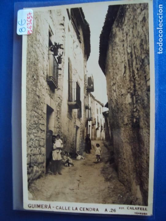 Postales: (PS-63657)POSTAL DE GUIMERA-CALLE LA CENDRA.FOTO CALAFELL