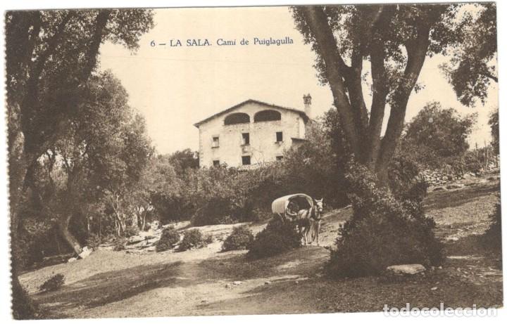 Postales: POSTAL - LA SALA - CAM&Iacute; DE PUIGLAGULLA - SIN CIRCULAR.