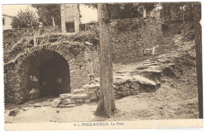 Postais: POSTAL - PUIGLAGULLA. LA FONT N&ordm; 4 SIN CIRCULAR.