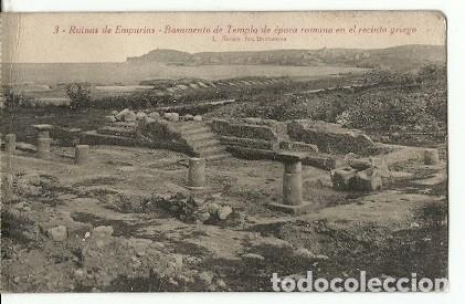 Postkarten: ANTIGUA POSTAL 3 RUINAS DE EMPURIAS BASAMENTO DE TEMPLO EN EPOCA ROMANA EN EL RECINTO GRIEGO L ROISI