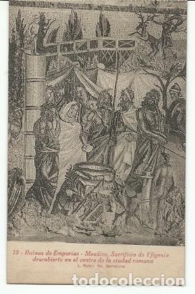 Postkarten: ANTIGUA POSTAL 10 RUINAS DE EMPURIAS MOSAICO SACRIFICIO DE YFIGENIA DESCUBIERTO EN EL CENTRO DE LA C