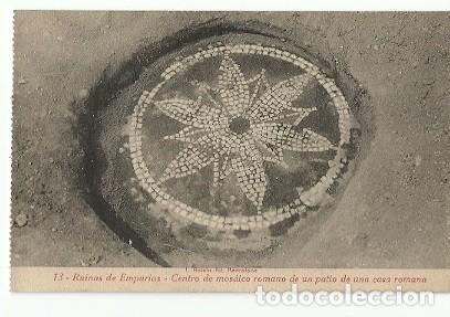 Postkarten: ANTIGUA POSTAL 13 RUINAS DE EMPURIAS CENTRO DE MOSAICO DE UN PATIO DE UNA CASA ROMANA L ROISIN