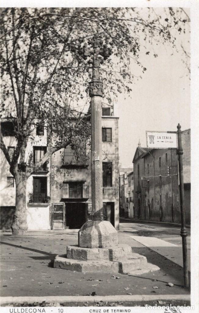 Postales: ulldecona. 10 cruz de termino - Foto 1