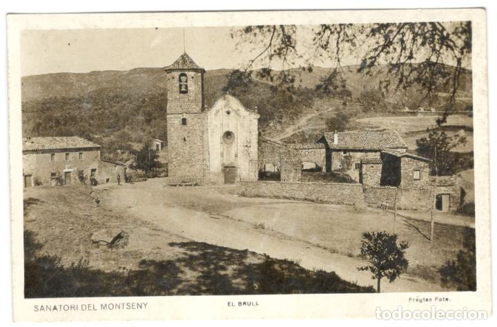 Postcards: SANATORI DEL MONTSENY. EL BRULL. sin circular.
