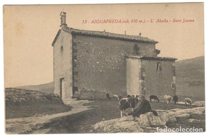 Postales: AIGUAFREDA. LABELLA - SANT JAUME. sin circular. - Foto 1