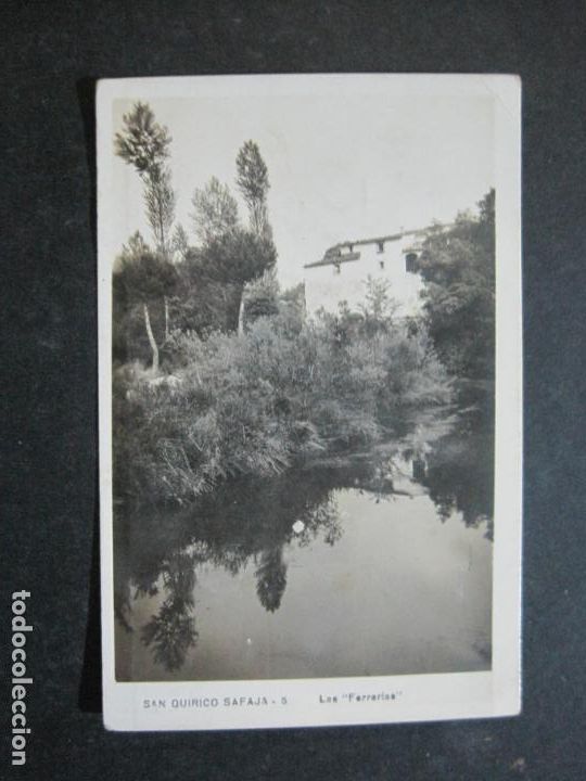 Postkarten: SAN QUIRICO SAFAJA-LAS FERRERIAS-FOTOGRAFICA-POSTAL ANTIGUA-(76.235)