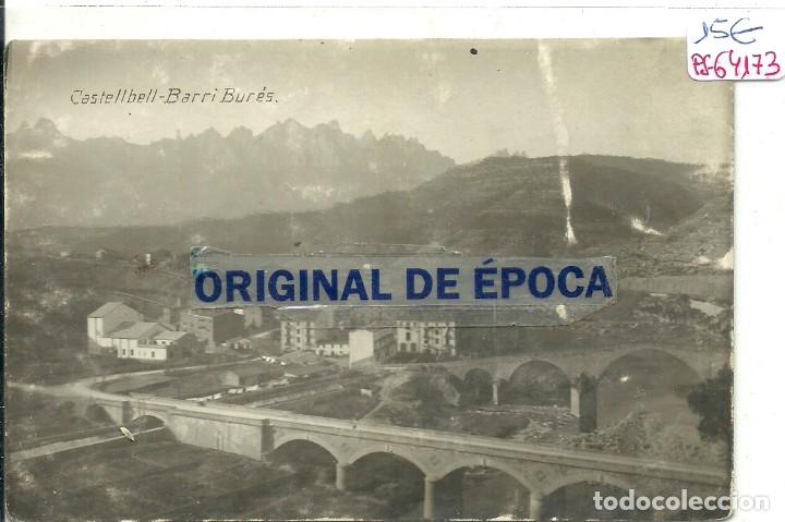 Postales: (PS-64173)POSTAL FOTOGRAFICA DE CASTELLBELL-BARRI BURES