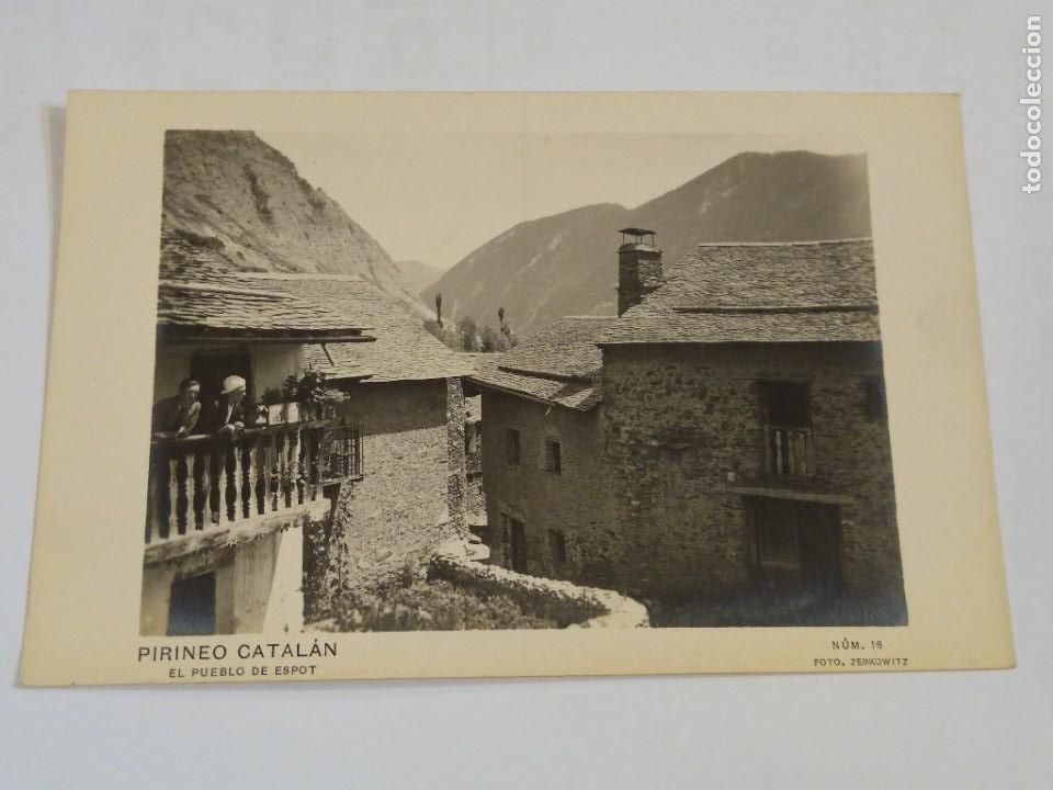 Postales: Pirineo catal&aacute;n. El pueblo de Espot. Num 16 ZERKOWITZ Sin circular.