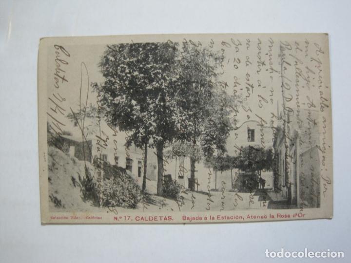 Cartes Postales: CALDETAS-BAJADA A LA ESTACION-ATENEO LA ROSA D'OR-REVERSO SIN DIVIDIR-POSTAL ANTIGUA-(76.645)