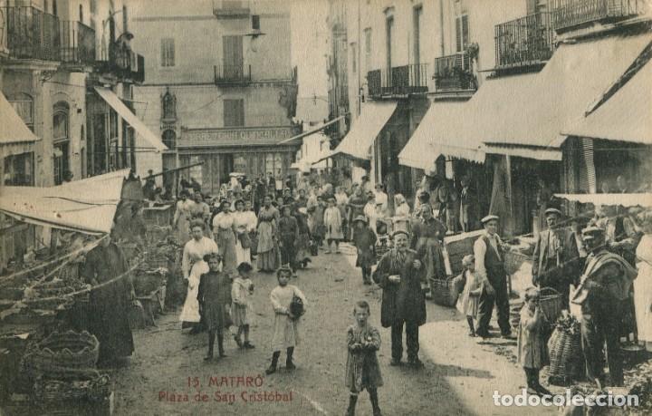 Postcards: a04000 Mataro Plaza De San Cristobal N&ordm;15