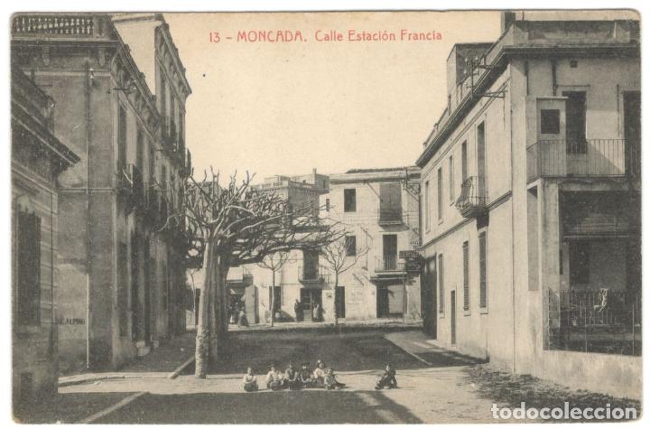 Postkarten: MONCADA - CALLE ESTACI&Oacute;N FRANCIA N&ordm; 13, Domingo blasi - Moncada.