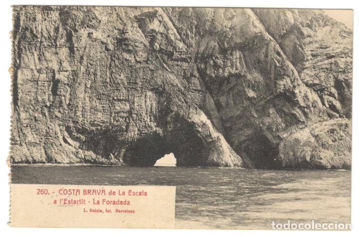 Cartoline: COSTA BRAVA, DE LA ESCALA A L'ESTARTIT - LA FORARADA. N&ordm;260. L.ROIS&Iacute;N.