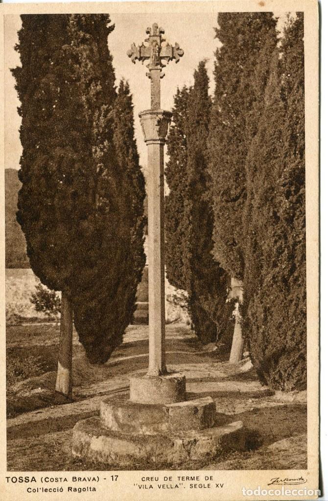 Postales: TOSSA-CREU DE TERME DE VILA VELLA