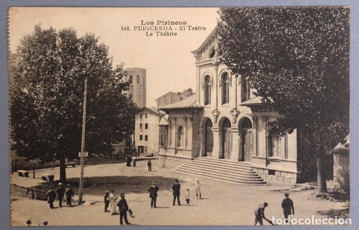 Postales: LOS PIRINEOS - 540- PUIGCERDA, EL TEATRO ( LE TH&Eacute;ATRE)