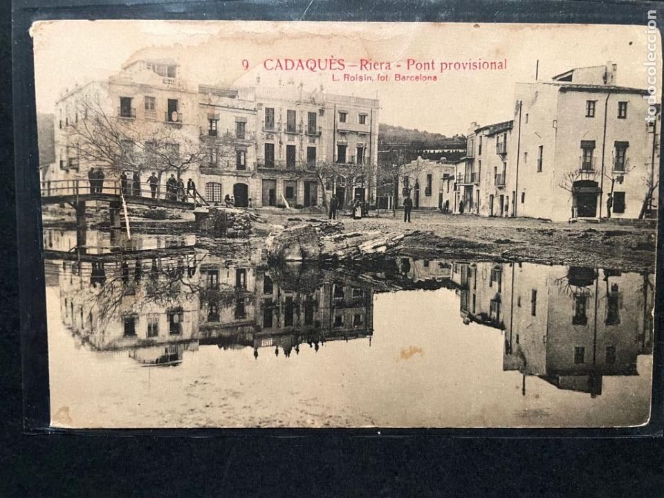 Postales: TARJETA POSTAL - CADAQUES - RIERA - PONT PROVISIONAL (L.ROISIN)