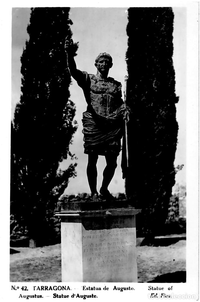 Postales: N&ordm; 42-TARRAGONA. Estatua de Augusto. Sin circular. ED. FICA