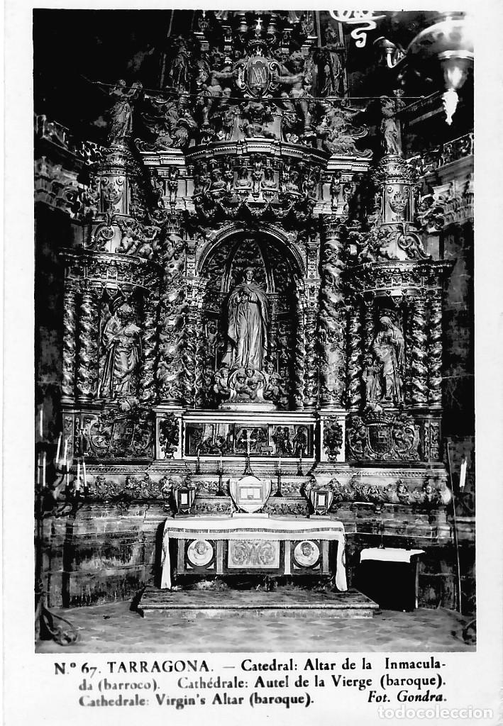 Postales: N&ordm; 67-TARRAGONA. Catedral. Inmaculada (barroco). Sin circular. ED. FOT. GONDRA
