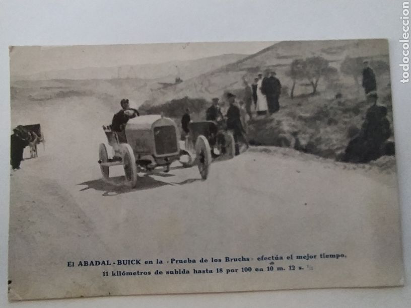 Postales: ABADAL-BUICK. PRUEBA DE LOS BRUCHS. MEJOR TIEMPO 10 MIN 12 SEG. 11 KM DE SUBIDA HASTA EL 18 POR 100