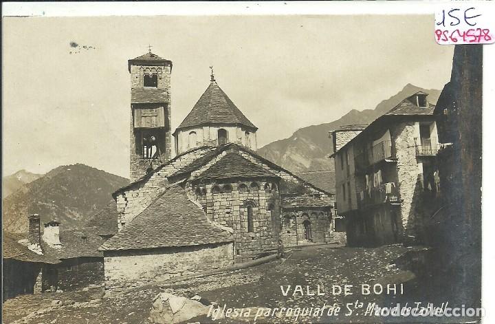 Postales: (PS-64578)POSTAL FOTOGRAFICA DE VALL DE BOHI-IGLESIA PARROQUIAL DE STA.MARIA DE TAHULL