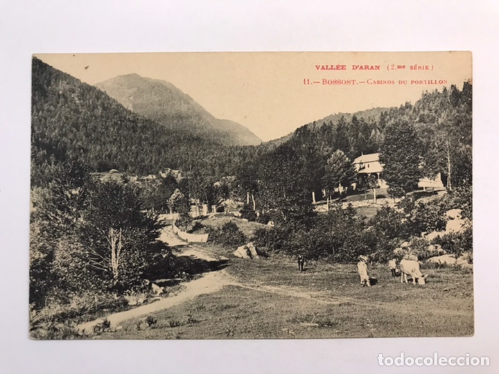 Postales: VALLEE D&rsquo;ARAN (Lerida) Postal No.11, Bossost. Casinos du Portillon (h.1930?) S/C