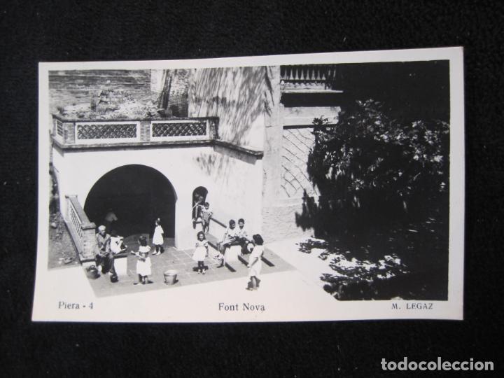 Postais: PIERA-FONT NOVA-FOTOGRAFICA-M.LEGAZ-4-POSTAL ANTIGUA-(77.884)