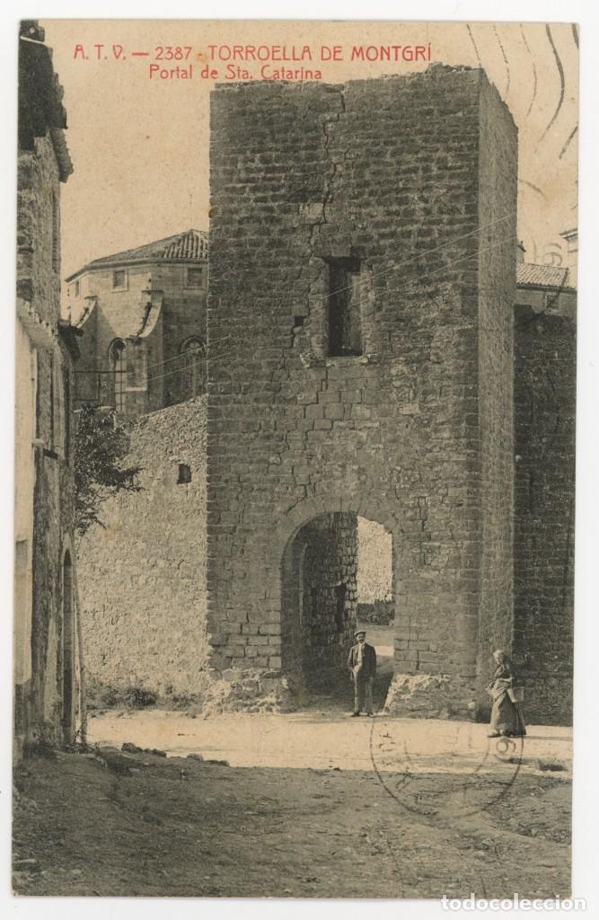 Cartoline: a06580 TORROELLA DE MONTGR&Iacute; PORTAL DE SANTA CATERINA atv n&ordm;2387 circulada 1913