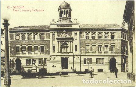 Postales: Gerona.- Casa Correos y Tel&eacute;grafos