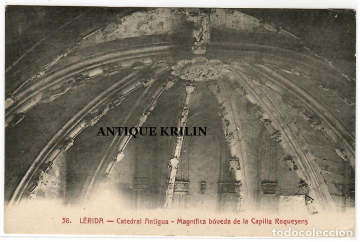 Postales: LERIDA N&ordm; 36 CATEDRAL / BOVEDA CAPILLA REQUESENS / COLECCION URRIZA / CIRCULADA
