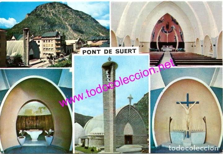 Postales: PONT DE SUERT (LLEIDA) - ESGLESIA NOVA (POSTAL SIN CIRCULAR) A&Ntilde;O 1970 APROX.