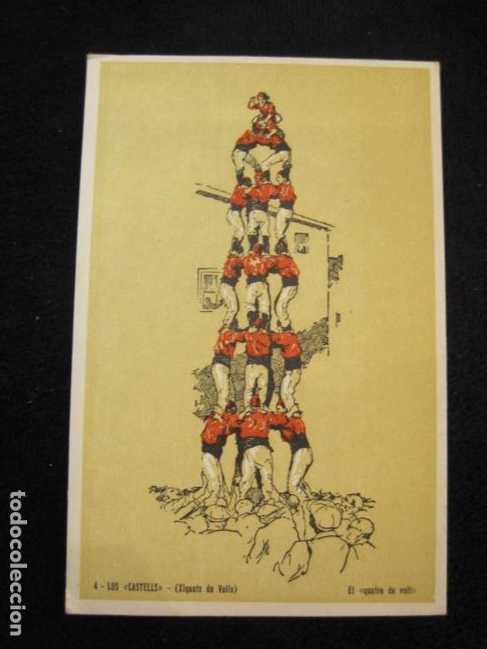 Postales: XIQUETS DE VALLS-LOS CASTELLS-4-EL QUATRE DE VUIT-POSTAL ANTIGA-(78.883)