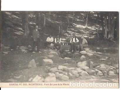 Postkarten: ANTIGUA POSTAL SANTA FE DEL MONTSENY FONT DEL PAS DELS ABETS EDICIO LLUIS ESPA&Ntilde;OL CIA