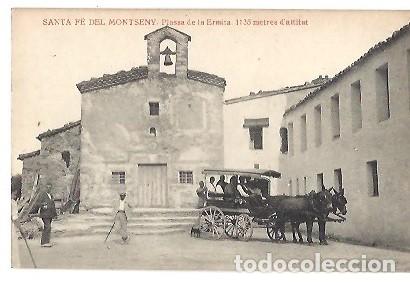 Postkarten: ANTIGUA POSTAL SANTA FE DEL MONTSENY PLASSA DE LA ERMITA EDICIO LLUIS ESPANYOL I CIA